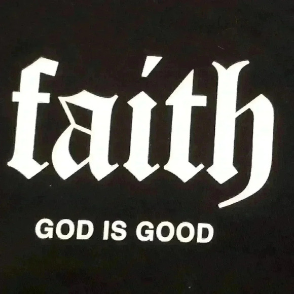 FAITH GOD IS GOOD T-SHIRT NWOT SIZE LARGE - Picture 4 of 7